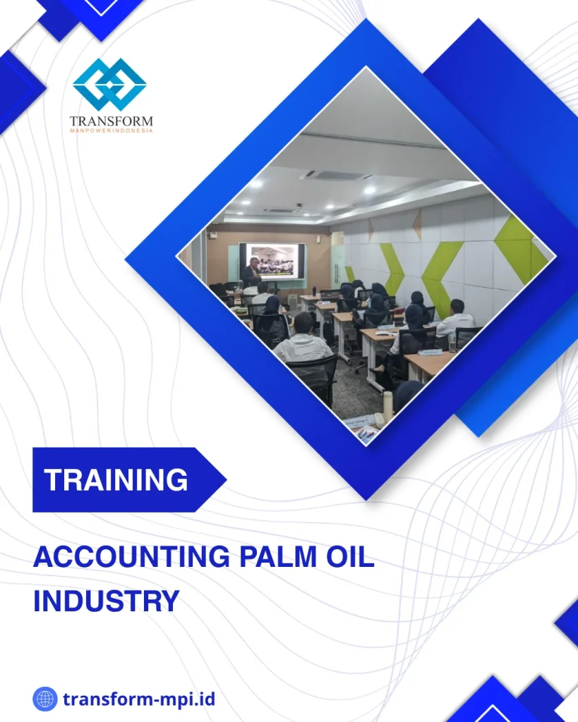 TRAINING ACCOUNTING PALM OIL INDUSTRY DI JAKARTA