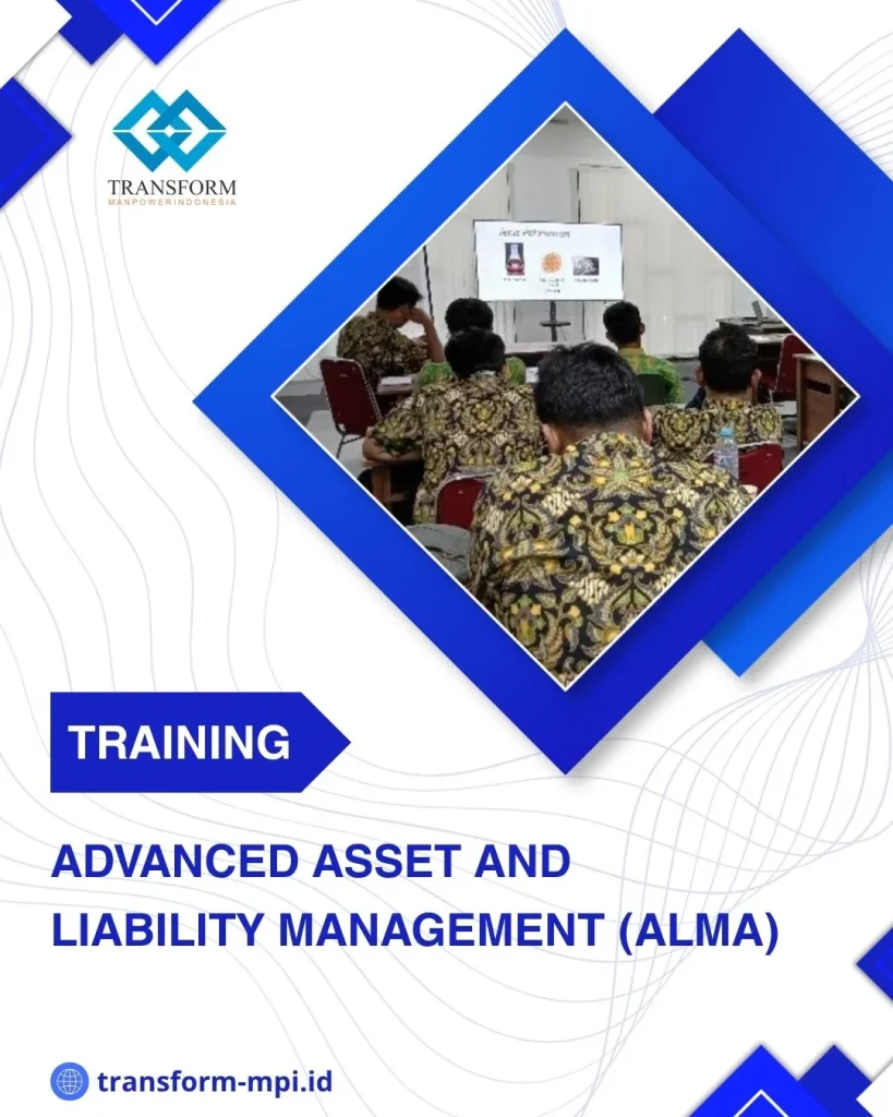 TRAINING ADVANCED ASSET AND LIABILITY MANAGEMENT (ALMA) DI JAKARTA