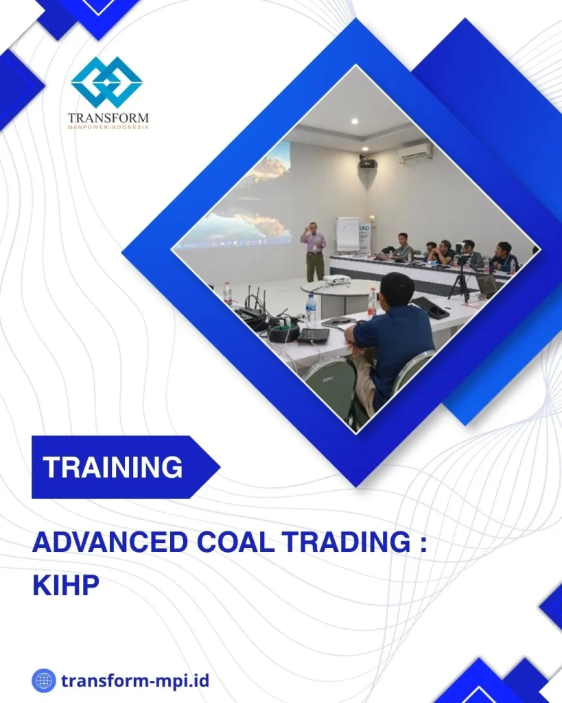 TRAINING ADVANCED COAL TRADING KIHP DI JAKARTA