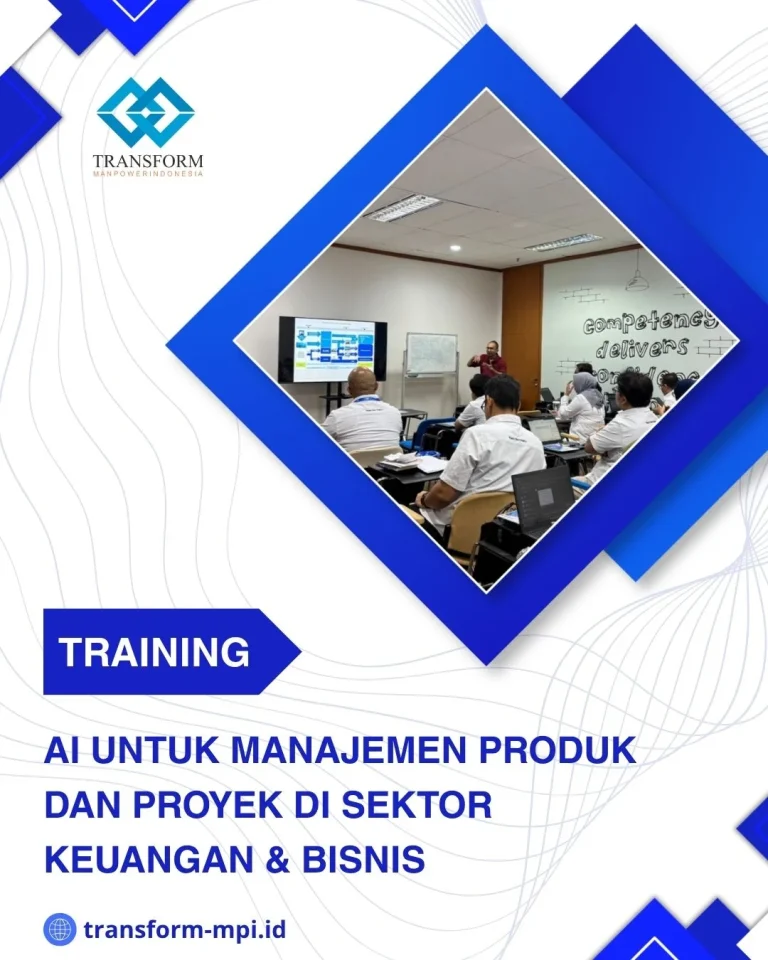 TRAINING AI UNTUK MANAJEMEN PRODUK DAN PROYEK DI SEKTOR KEUANGAN & BISNIS DI JAKARTA