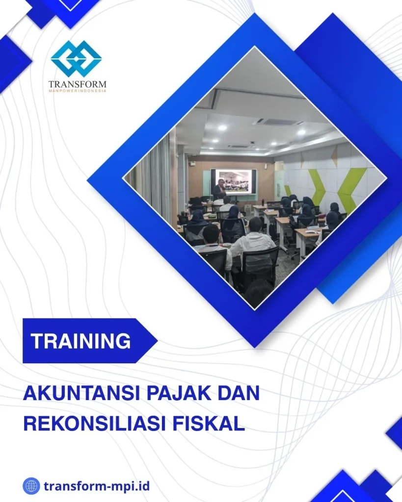 TRAINING AKUNTANSI PAJAK DAN REKONSILIASI FISKAL DI JAKARTA