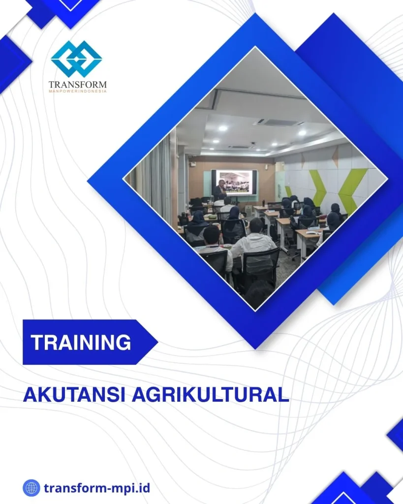 TRAINING AKUTANSI AGRIKULTURAL DI JAKARTA