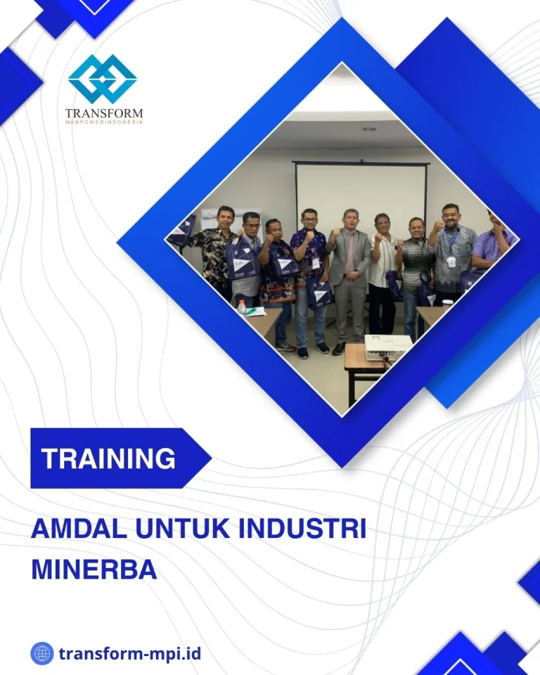TRAINING AMDAL UNTUK INDUSTRI MINERBA DI JAKARTA