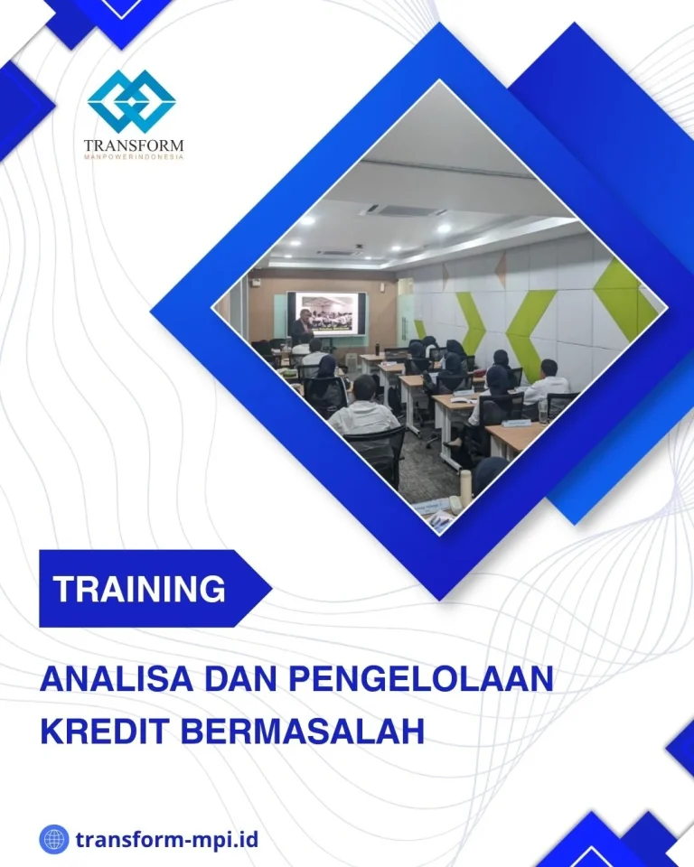 TRAINING ANALISA DAN PENGELOLAAN KREDIT BERMASALAH DI JAKARTA