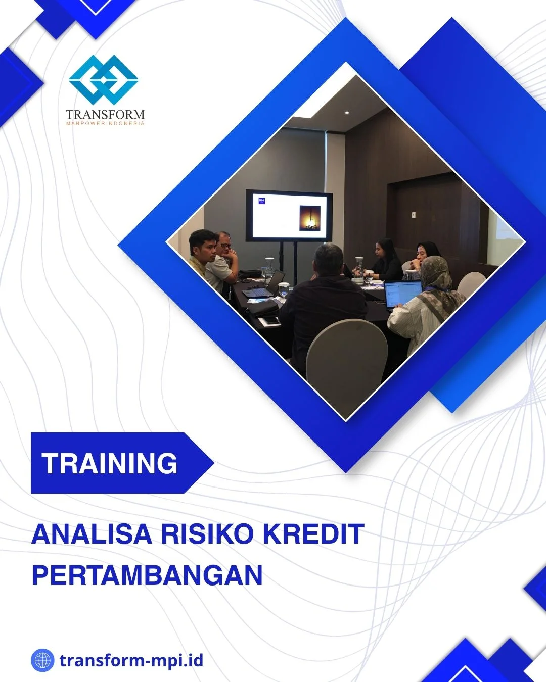 TRAINING ANALISA RISIKO KREDIT PERTAMBANGAN DI JAKARTA