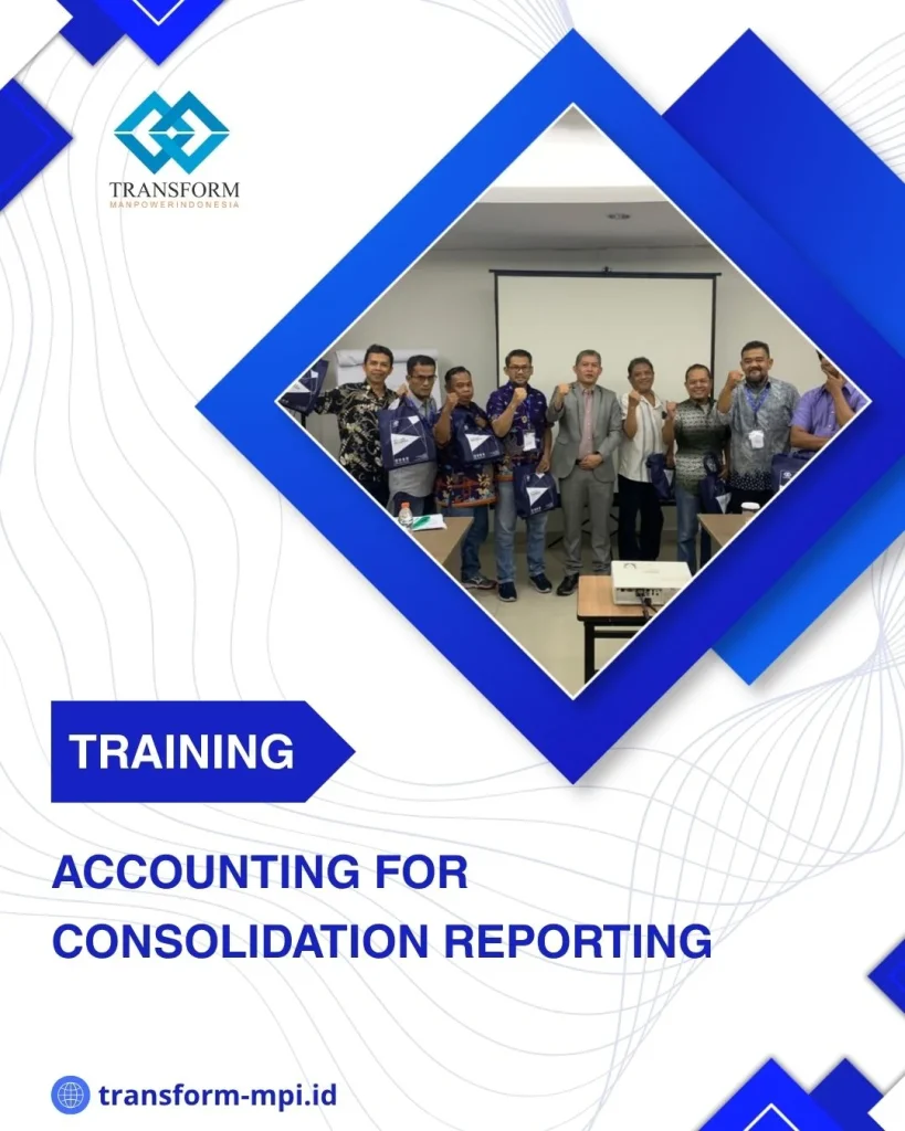 TRAINING ACCOUNTING FOR CONSOLIDATION REPORTING DI JAKARTA